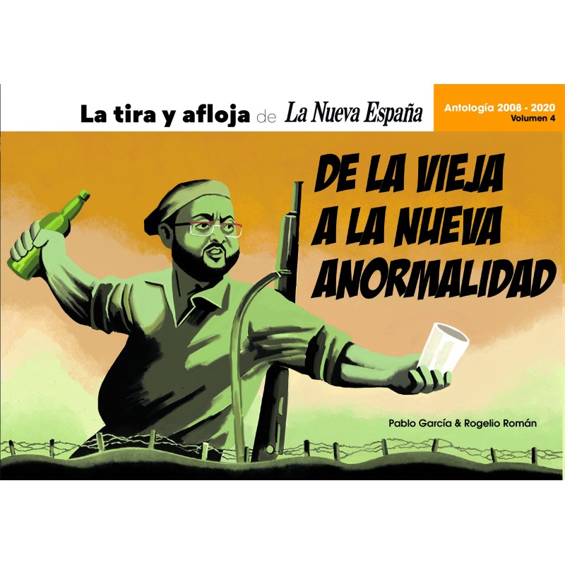 LA TIRA Y AFLOJA DE LA NUEVA ESPAÑA