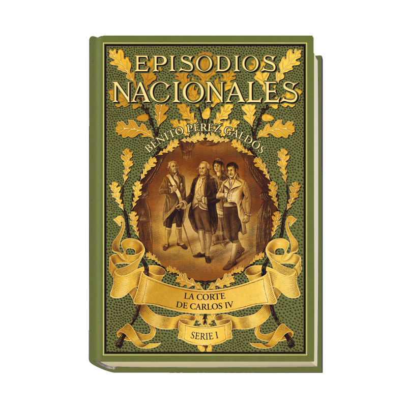 EPISODIOS NACIONALES - Benito Peréz Galdós